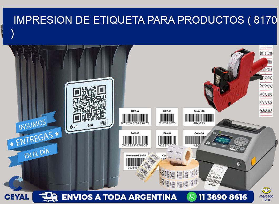 IMPRESION DE ETIQUETA PARA PRODUCTOS ( 8170 )