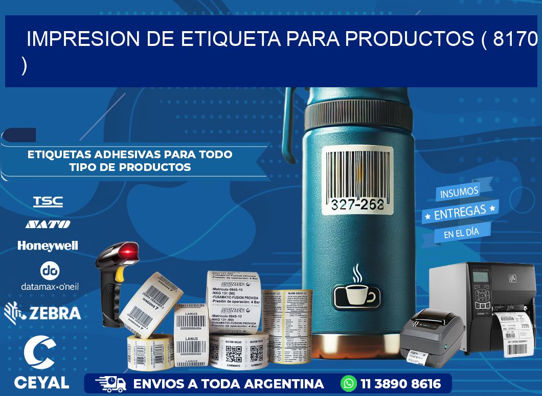 IMPRESION DE ETIQUETA PARA PRODUCTOS ( 8170 )