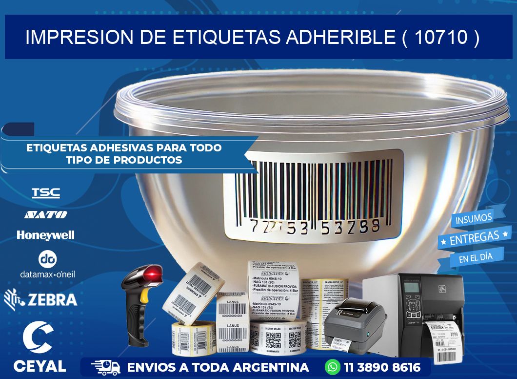 IMPRESION DE ETIQUETAS ADHERIBLE ( 10710 )