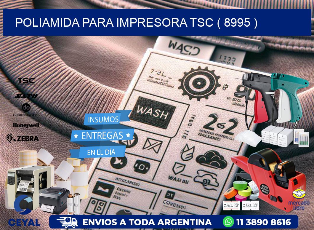POLIAMIDA PARA IMPRESORA TSC ( 8995 )