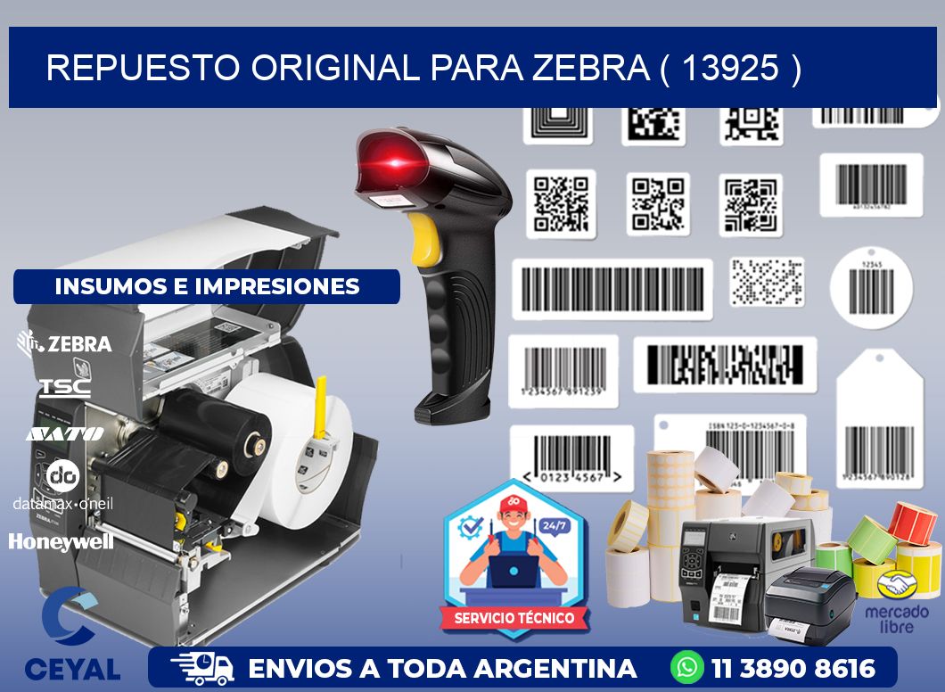 REPUESTO ORIGINAL PARA ZEBRA ( 13925 )