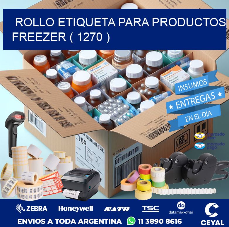 ROLLO ETIQUETA PARA PRODUCTOS FREEZER ( 1270 )