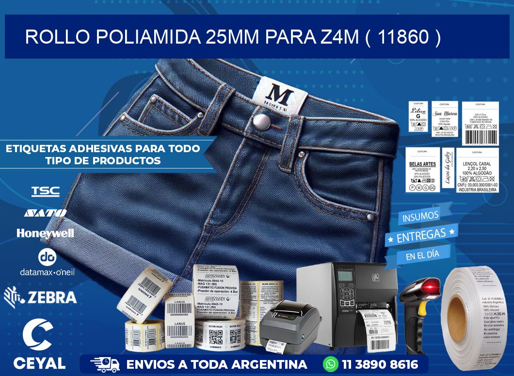 ROLLO POLIAMIDA 25MM PARA Z4M ( 11860 )
