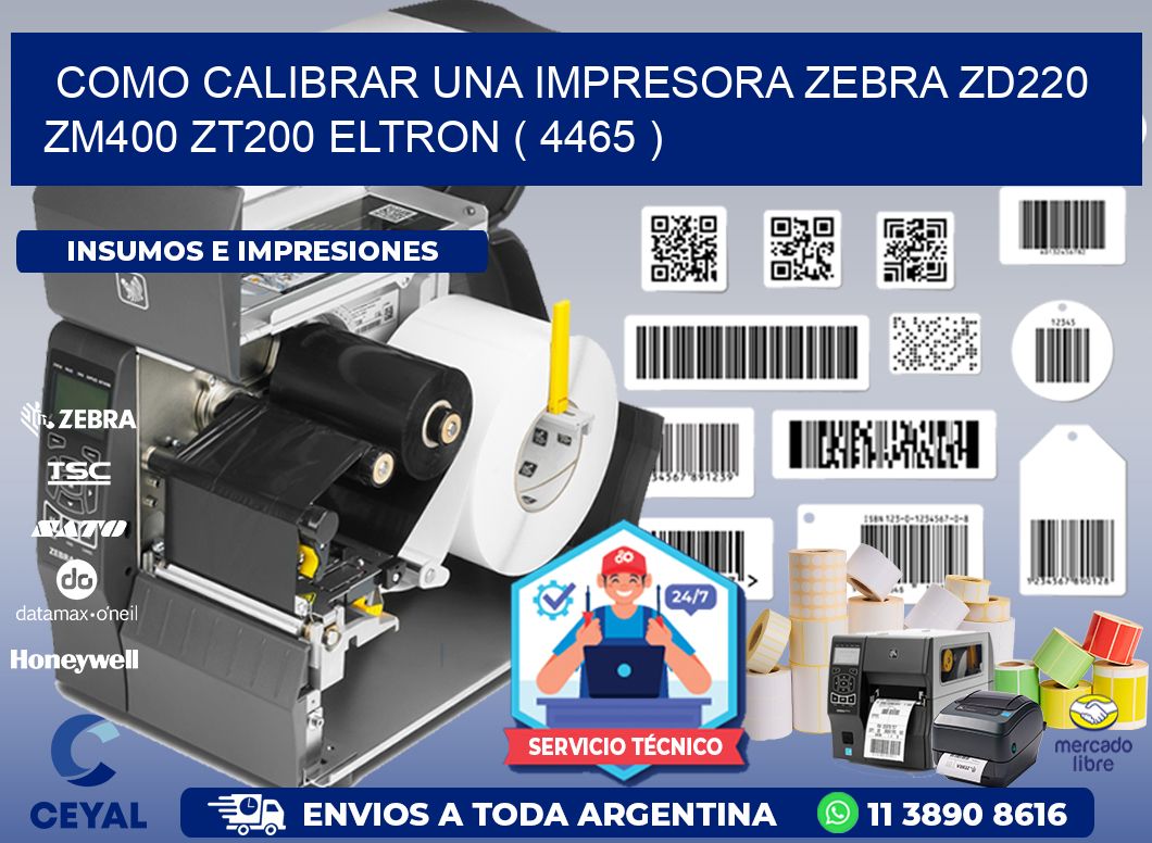 como calibrar una impresora zebra zd220 ZM400 ZT200 ELTRON ( 4465 )