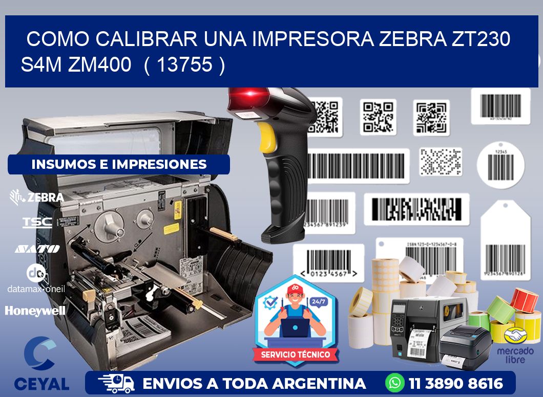 como calibrar una impresora zebra zt230 S4M ZM400  ( 13755 )