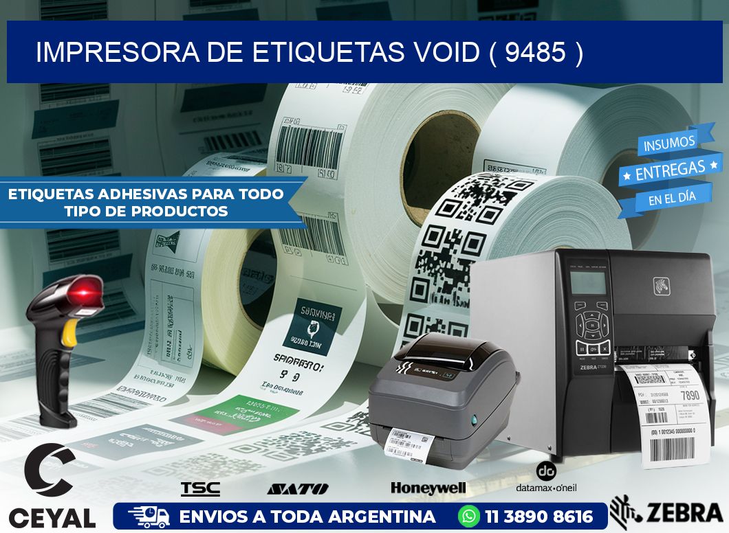 impresora de etiquetas VOID ( 9485 )