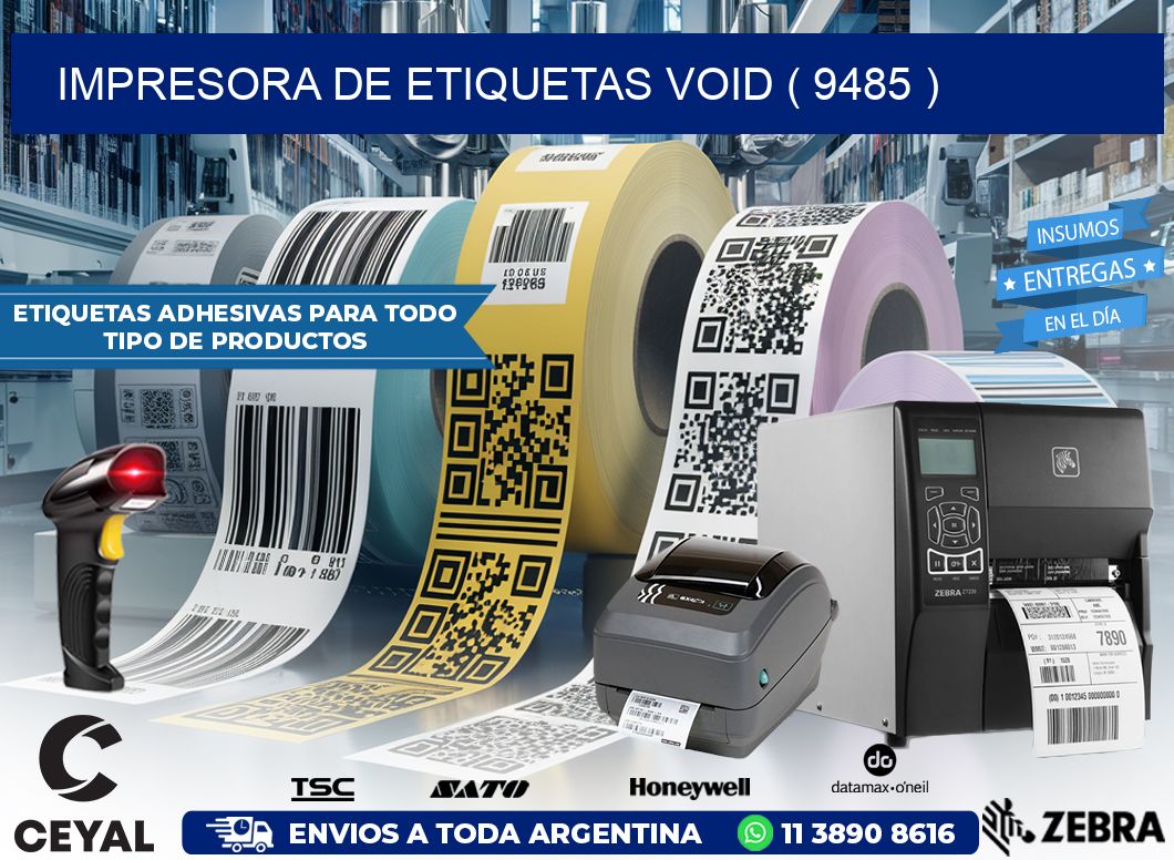 impresora de etiquetas VOID ( 9485 )