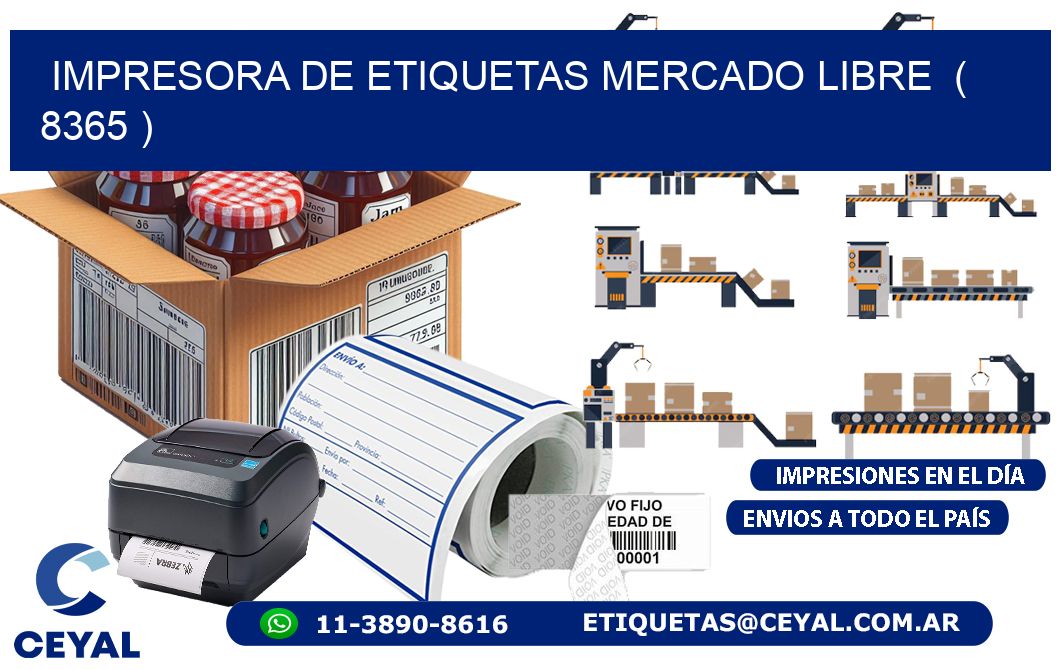 impresora de etiquetas mercado libre ( 8365 )