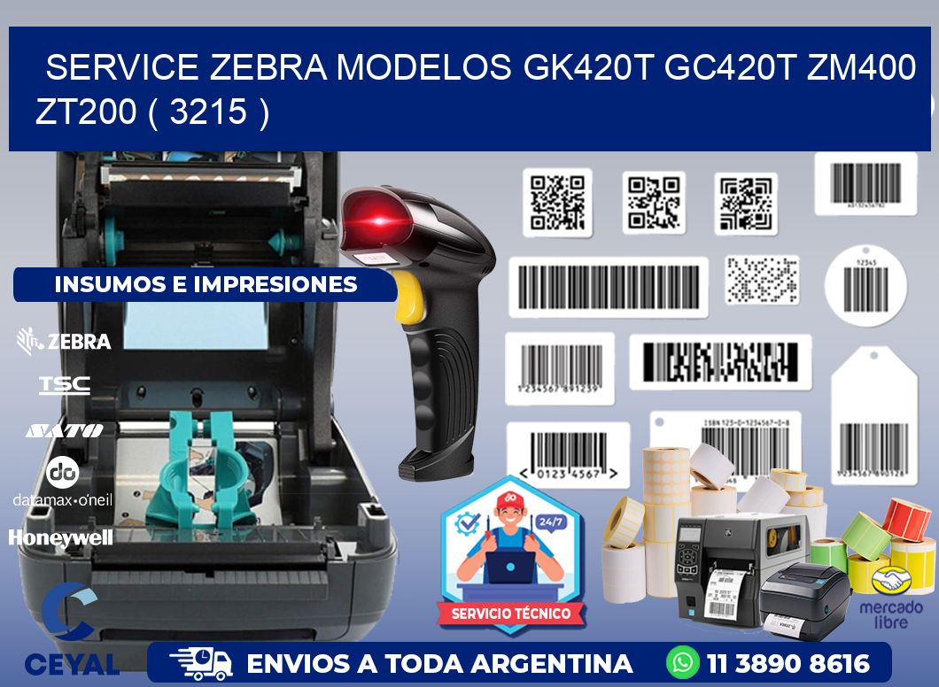 service zebra MODELOS GK420T GC420T ZM400 ZT200 ( 3215 )
