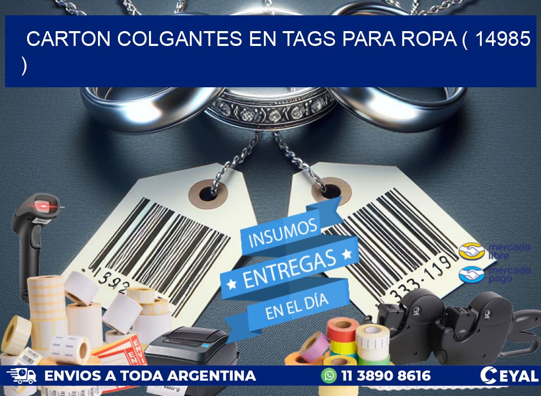 CARTON COLGANTES EN TAGS PARA ROPA ( 14985 )