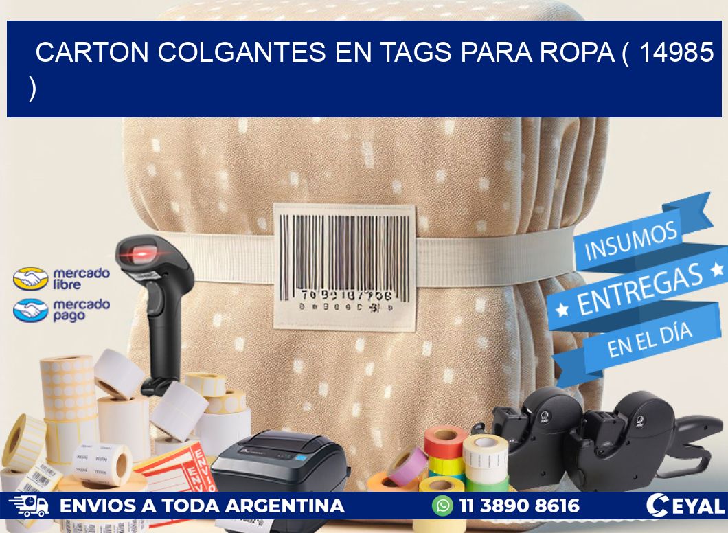 CARTON COLGANTES EN TAGS PARA ROPA ( 14985 )