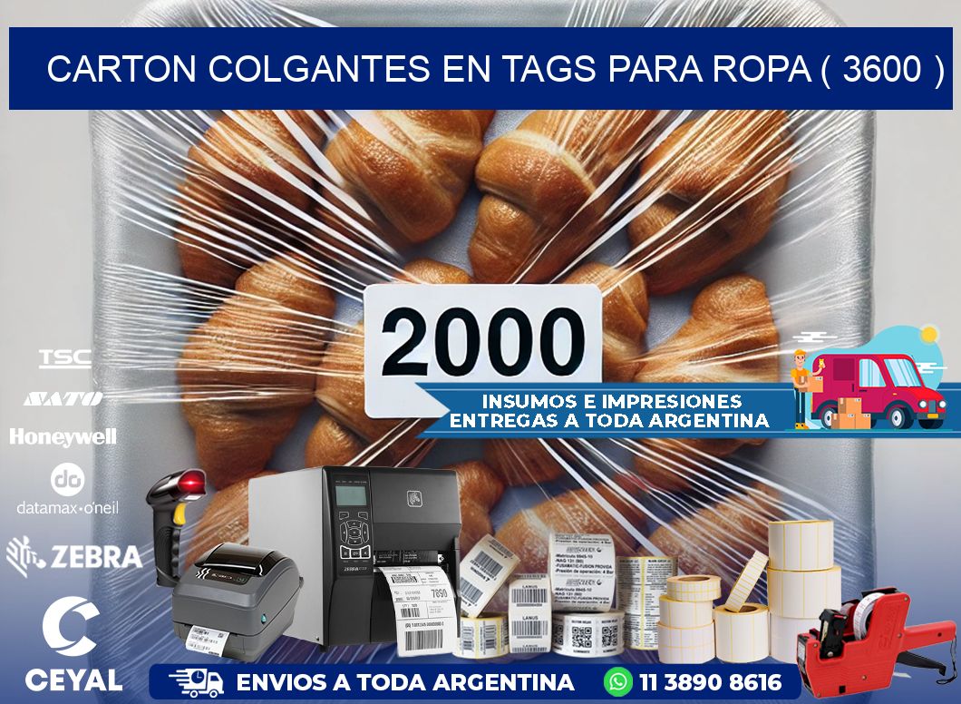 CARTON COLGANTES EN TAGS PARA ROPA ( 3600 )