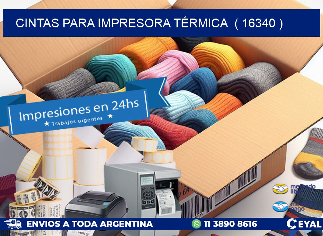 CINTAS PARA IMPRESORA TÉRMICA  ( 16340 )