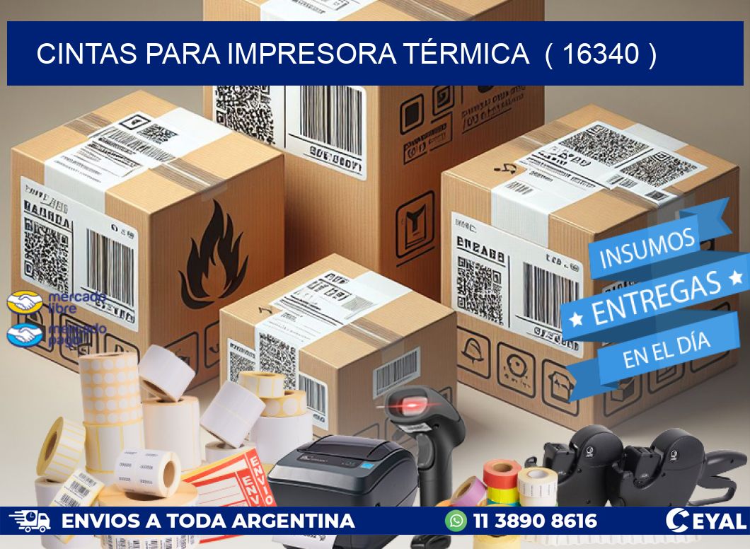 CINTAS PARA IMPRESORA TÉRMICA  ( 16340 )