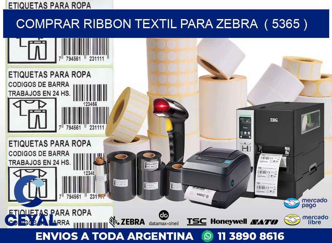COMPRAR RIBBON TEXTIL PARA ZEBRA ( 5365 )