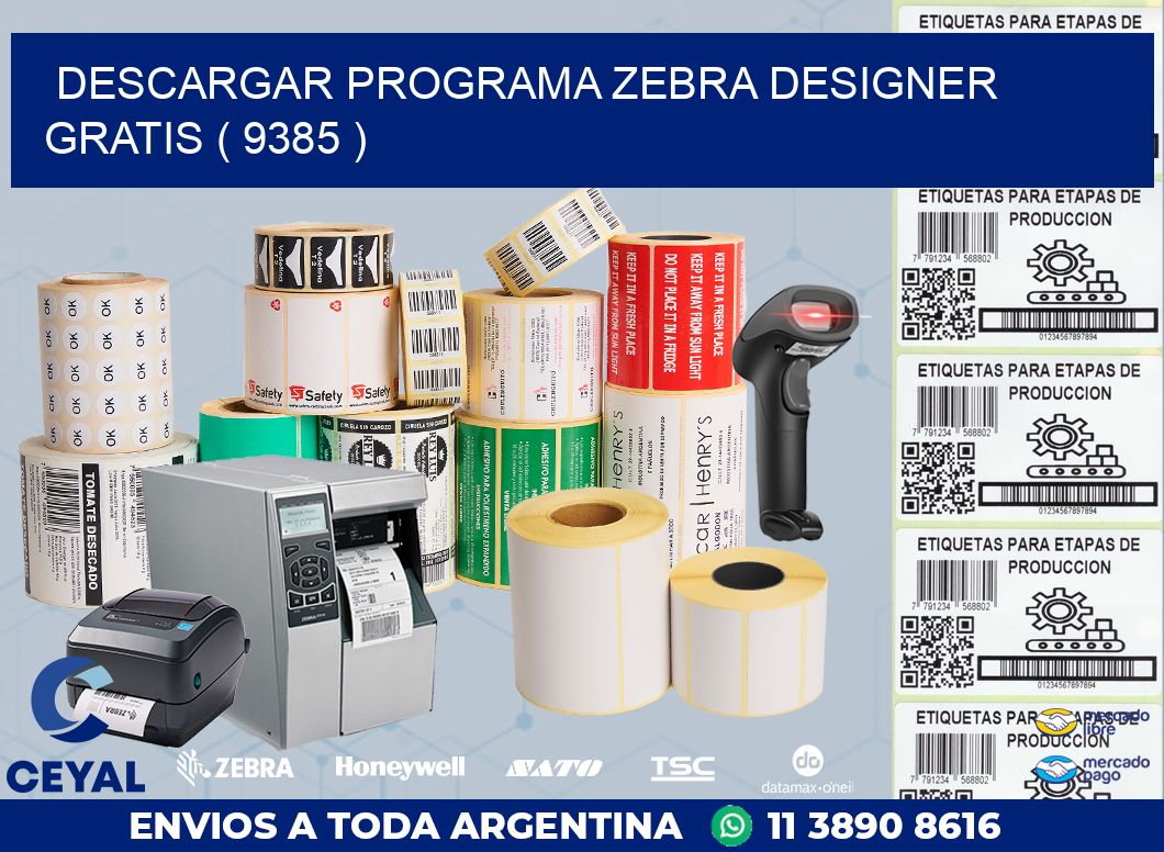 DESCARGAR PROGRAMA ZEBRA DESIGNER GRATIS ( 9385 )