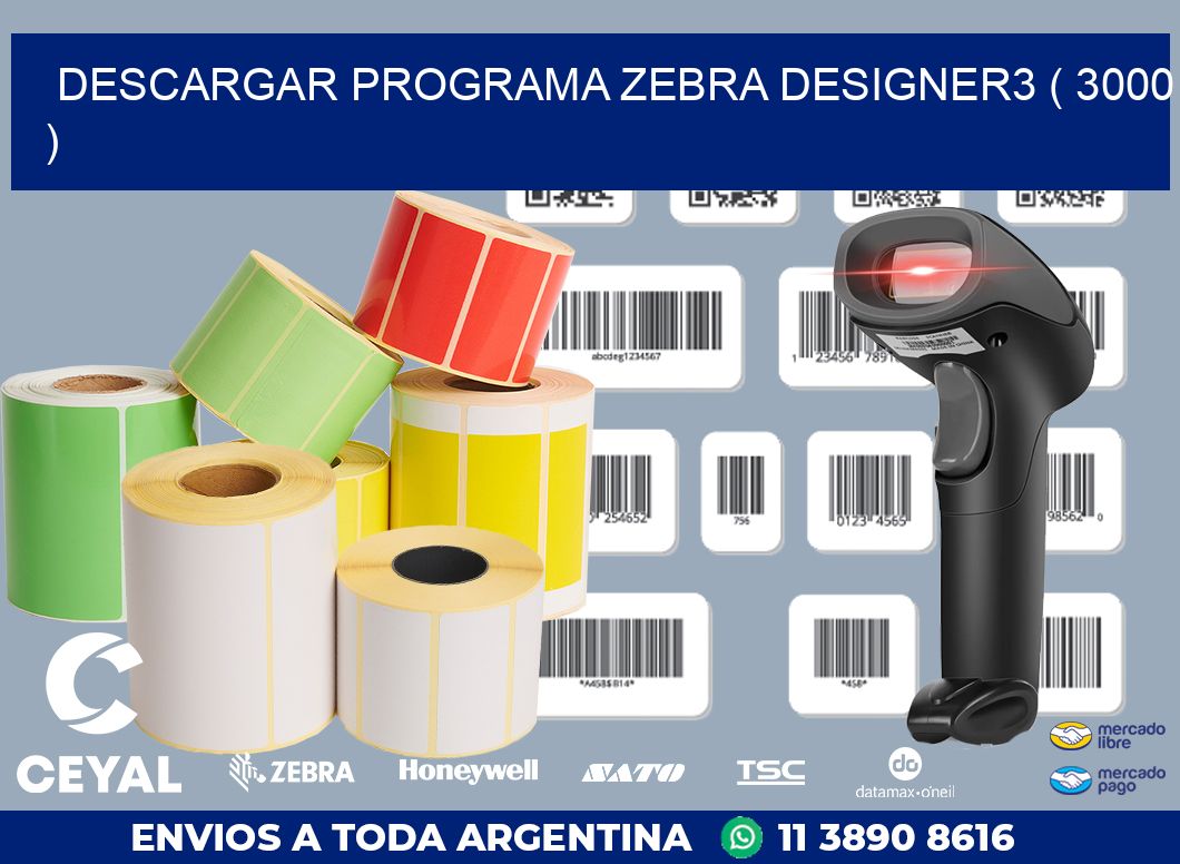 DESCARGAR PROGRAMA ZEBRA DESIGNER3 ( 3000 )