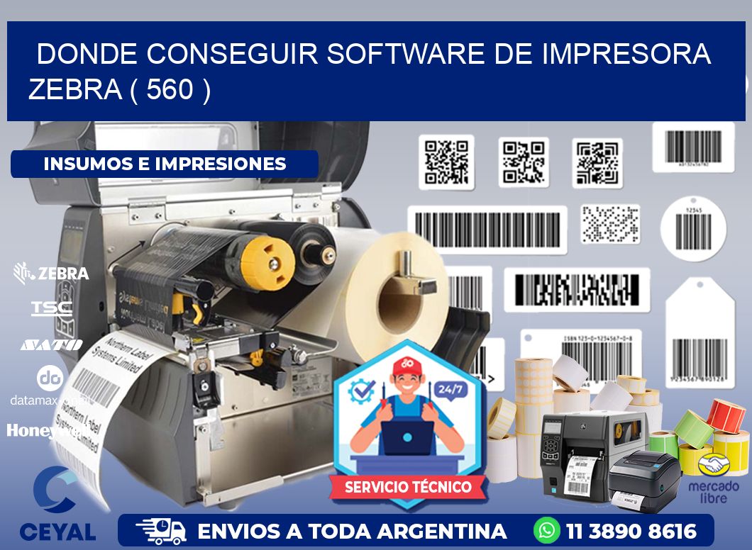 DONDE CONSEGUIR SOFTWARE DE IMPRESORA ZEBRA ( 560 )