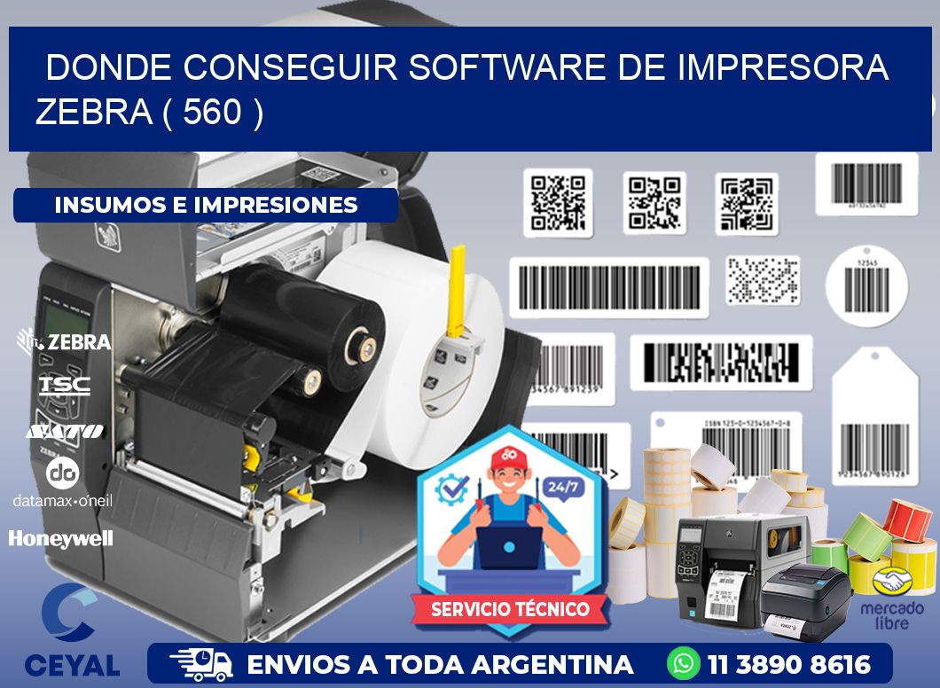 DONDE CONSEGUIR SOFTWARE DE IMPRESORA ZEBRA ( 560 )