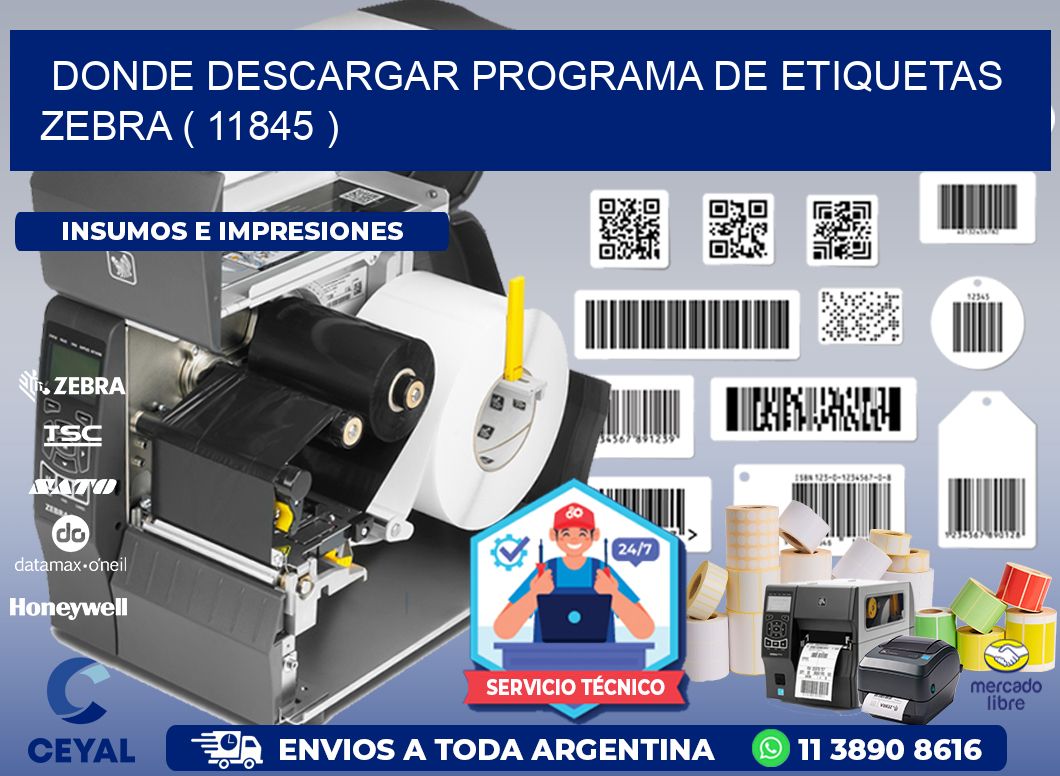 DONDE DESCARGAR PROGRAMA DE ETIQUETAS ZEBRA ( 11845 )