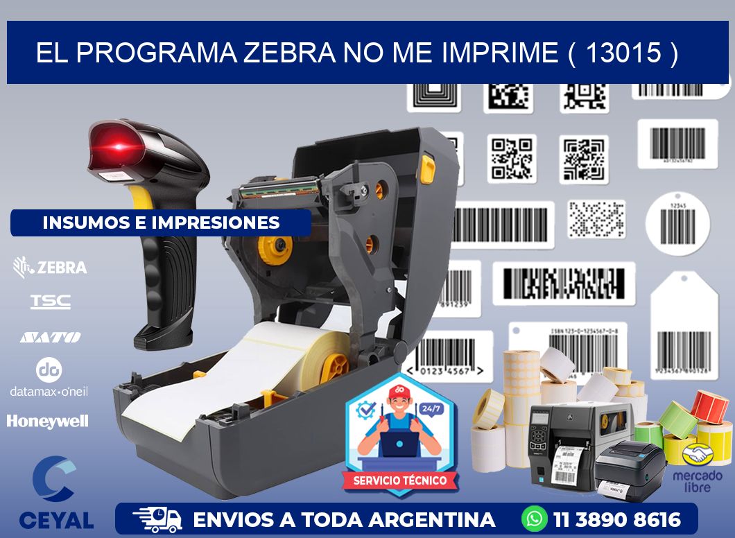 EL PROGRAMA ZEBRA NO ME IMPRIME ( 13015 )