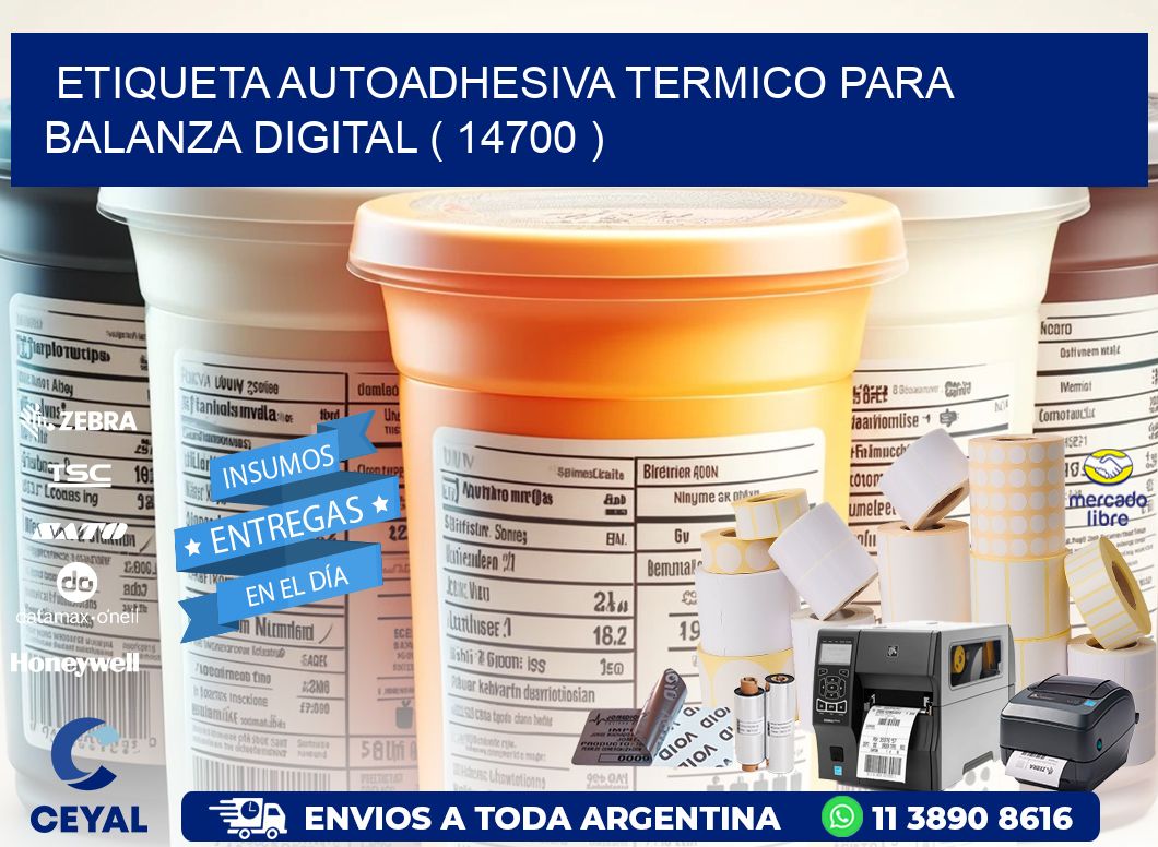 ETIQUETA AUTOADHESIVA TERMICO PARA BALANZA DIGITAL ( 14700 )