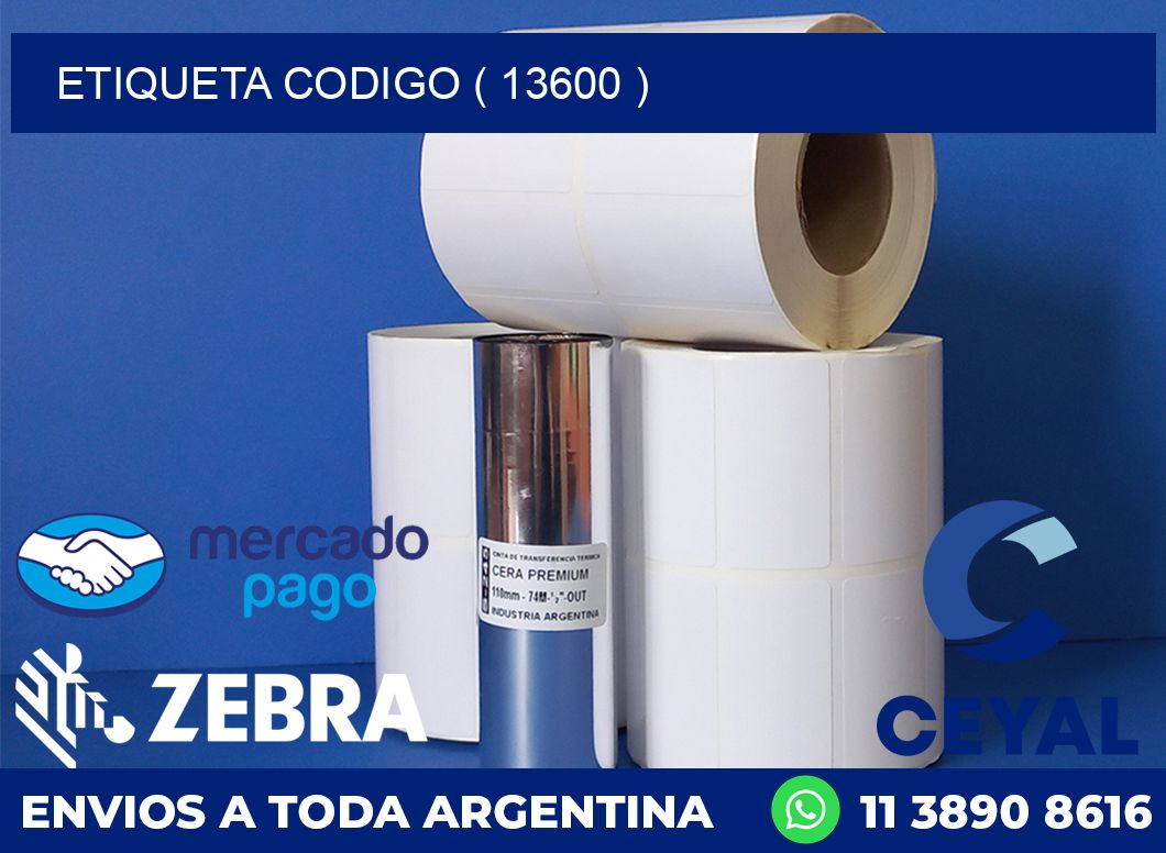 ETIQUETA CODIGO ( 13600 )