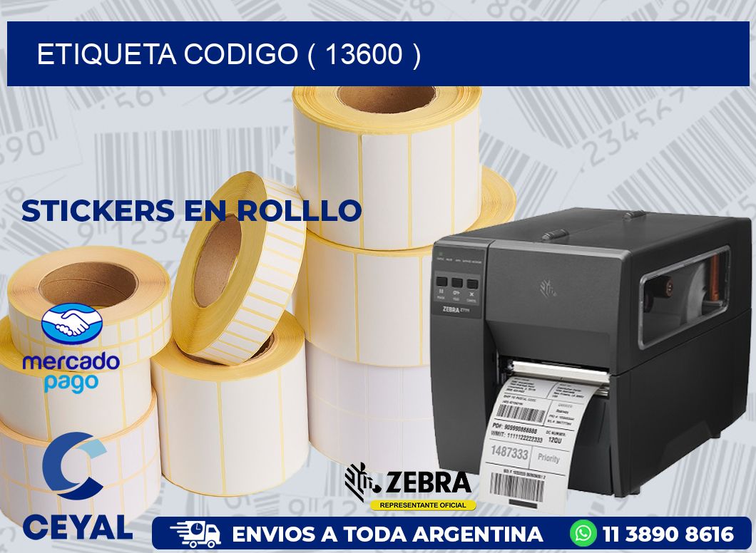 ETIQUETA CODIGO ( 13600 )