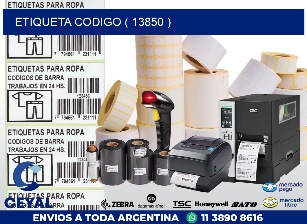 ETIQUETA CODIGO ( 13850 )