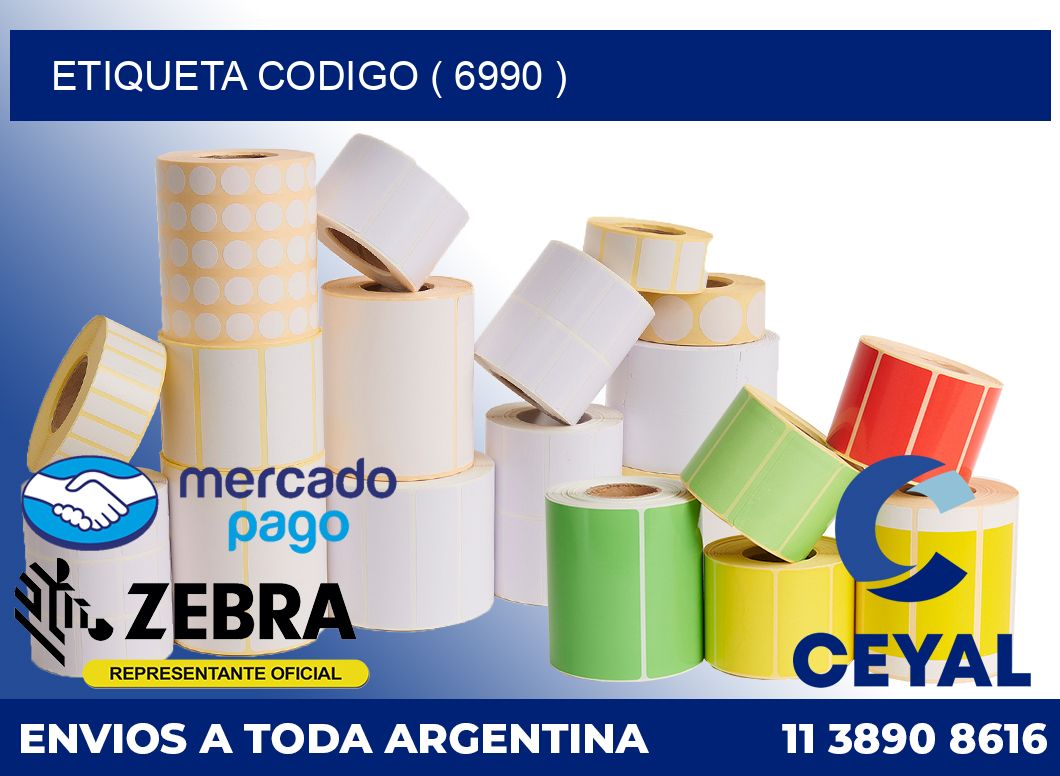 ETIQUETA CODIGO ( 6990 )