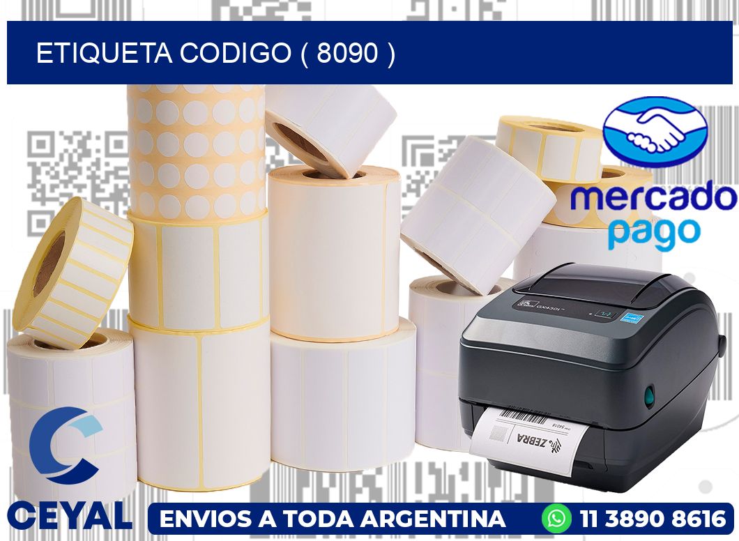 ETIQUETA CODIGO ( 8090 )