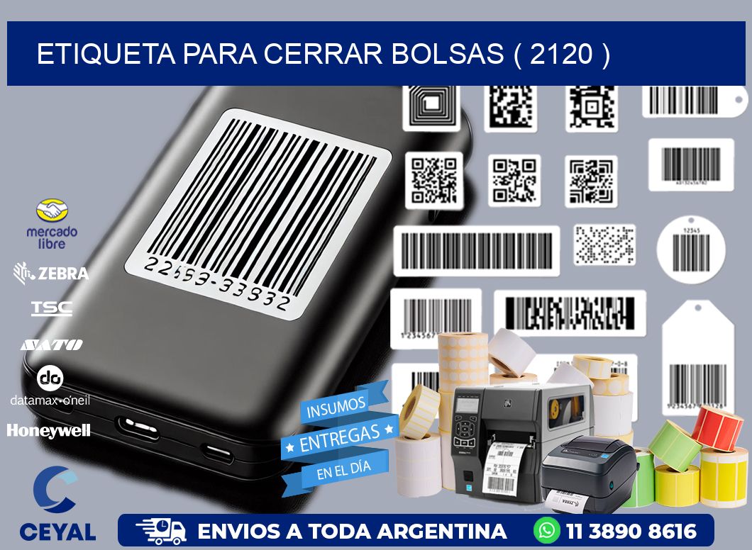 ETIQUETA PARA CERRAR BOLSAS ( 2120 )
