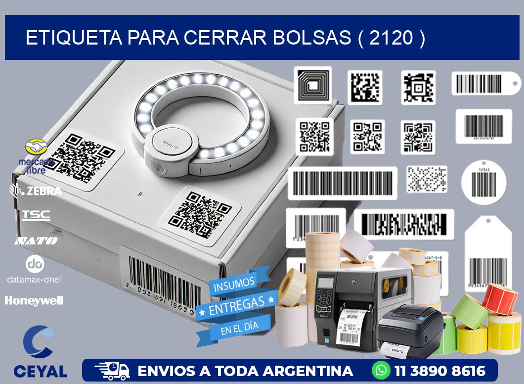 ETIQUETA PARA CERRAR BOLSAS ( 2120 )