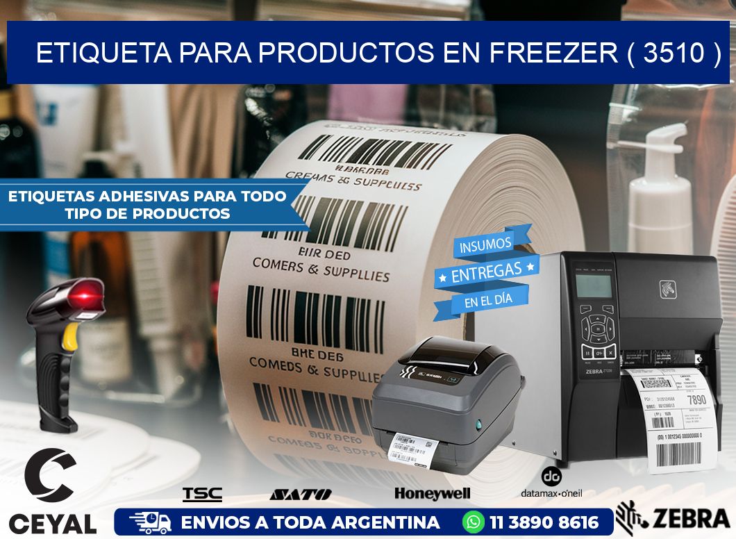 ETIQUETA PARA PRODUCTOS EN FREEZER ( 3510 )