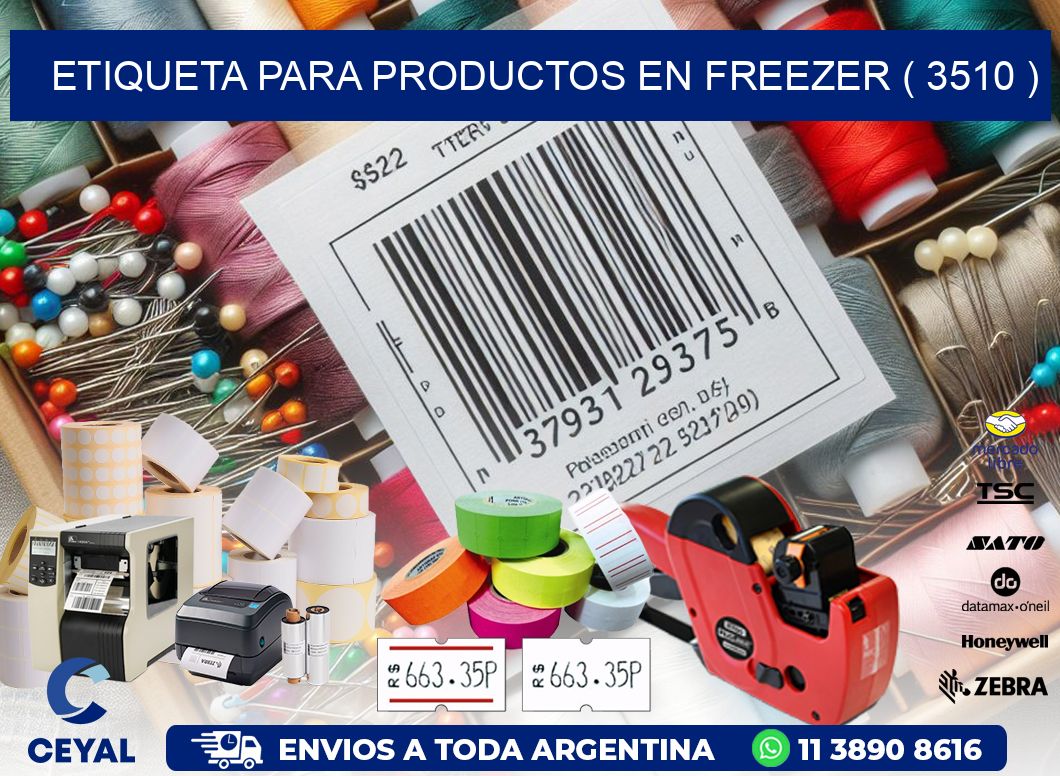 ETIQUETA PARA PRODUCTOS EN FREEZER ( 3510 )