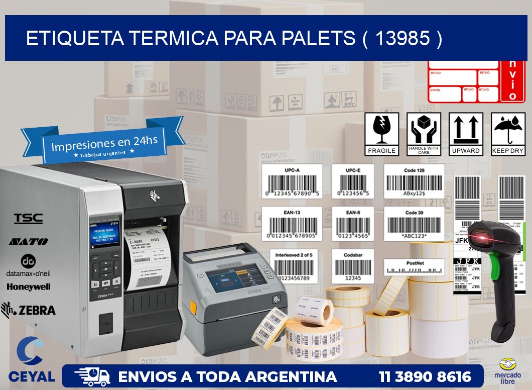 ETIQUETA TERMICA PARA PALETS ( 13985 )