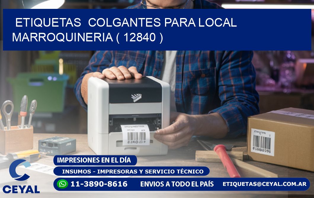 ETIQUETAS  COLGANTES PARA LOCAL MARROQUINERIA ( 12840 )