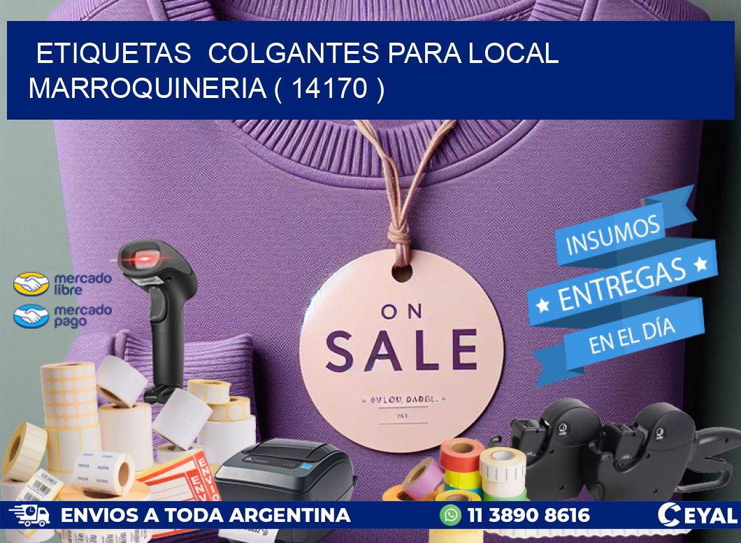 ETIQUETAS COLGANTES PARA LOCAL MARROQUINERIA ( 14170 )