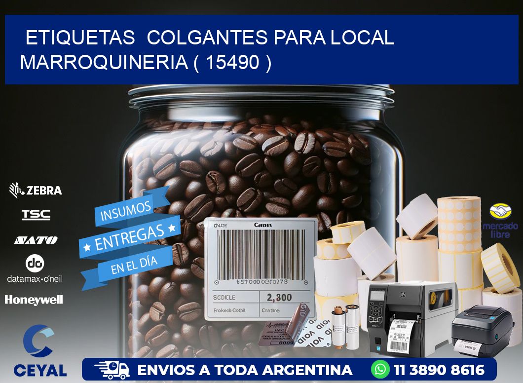 ETIQUETAS  COLGANTES PARA LOCAL MARROQUINERIA ( 15490 )