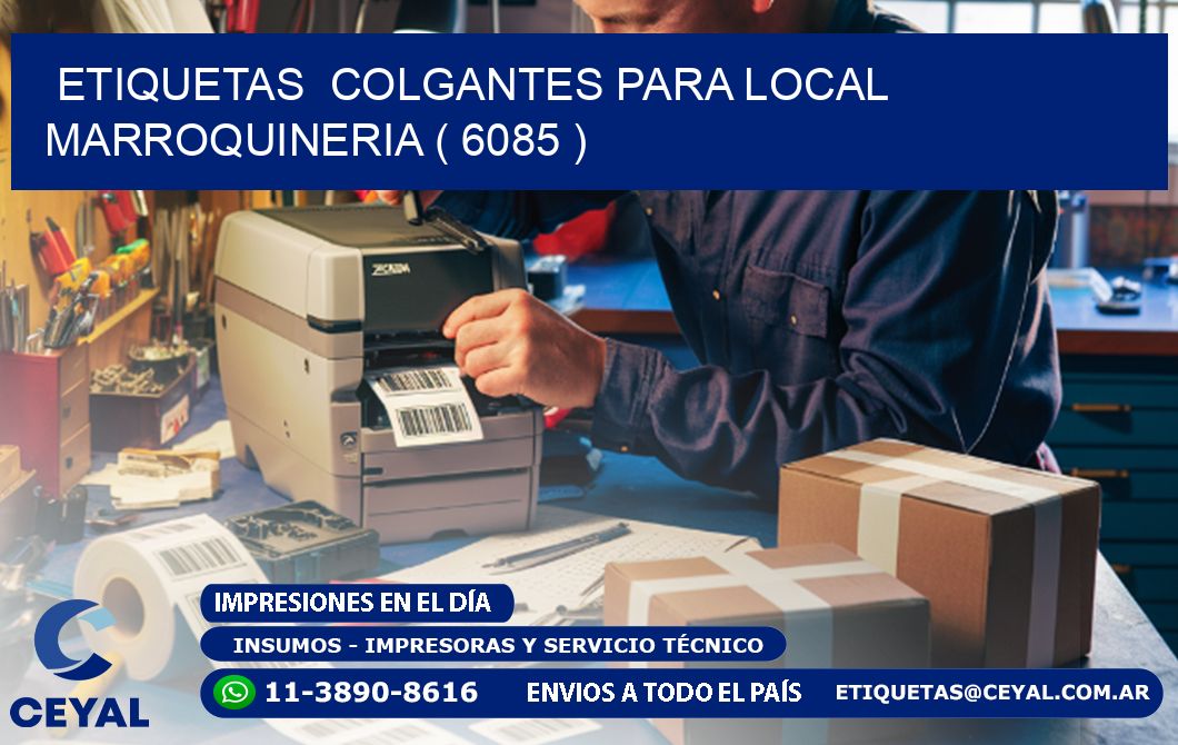 ETIQUETAS COLGANTES PARA LOCAL MARROQUINERIA ( 6085 )
