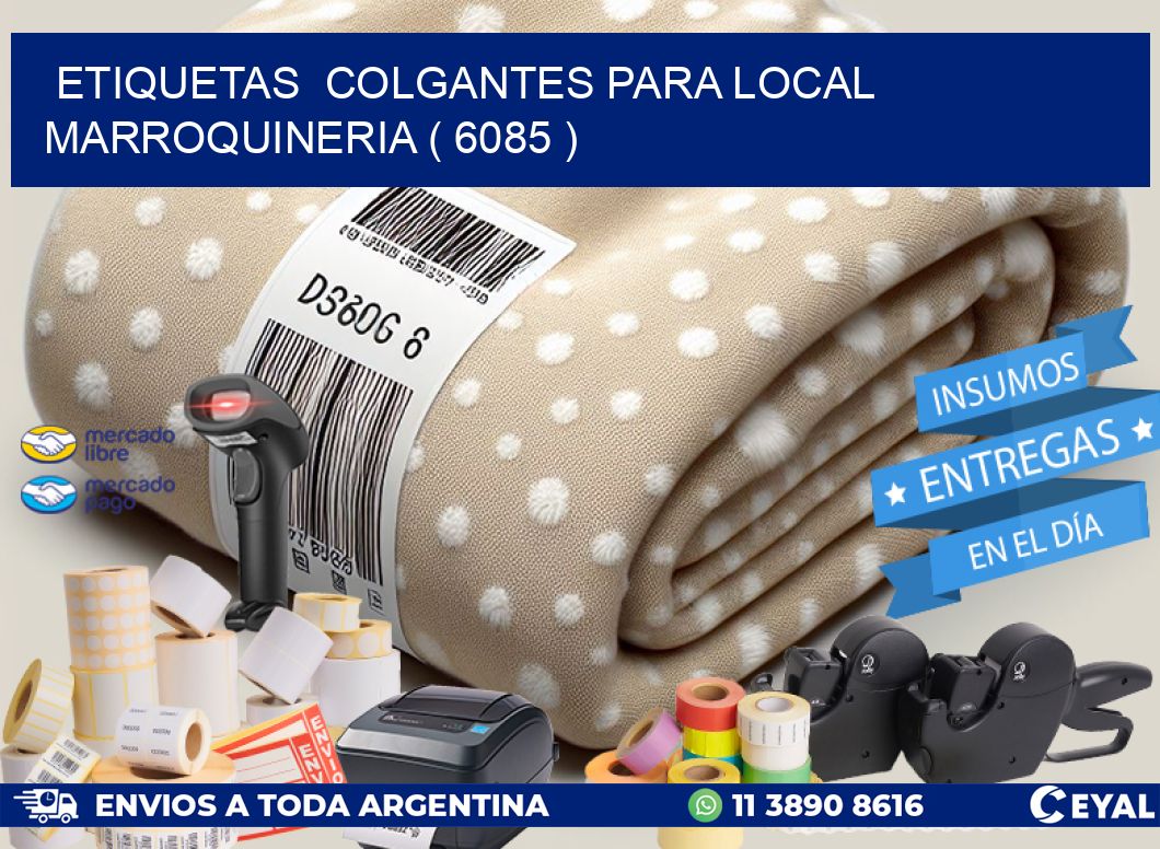 ETIQUETAS COLGANTES PARA LOCAL MARROQUINERIA ( 6085 )