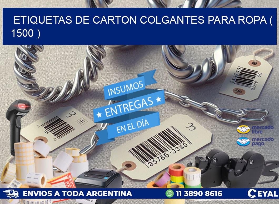 ETIQUETAS DE CARTON COLGANTES PARA ROPA ( 1500 )