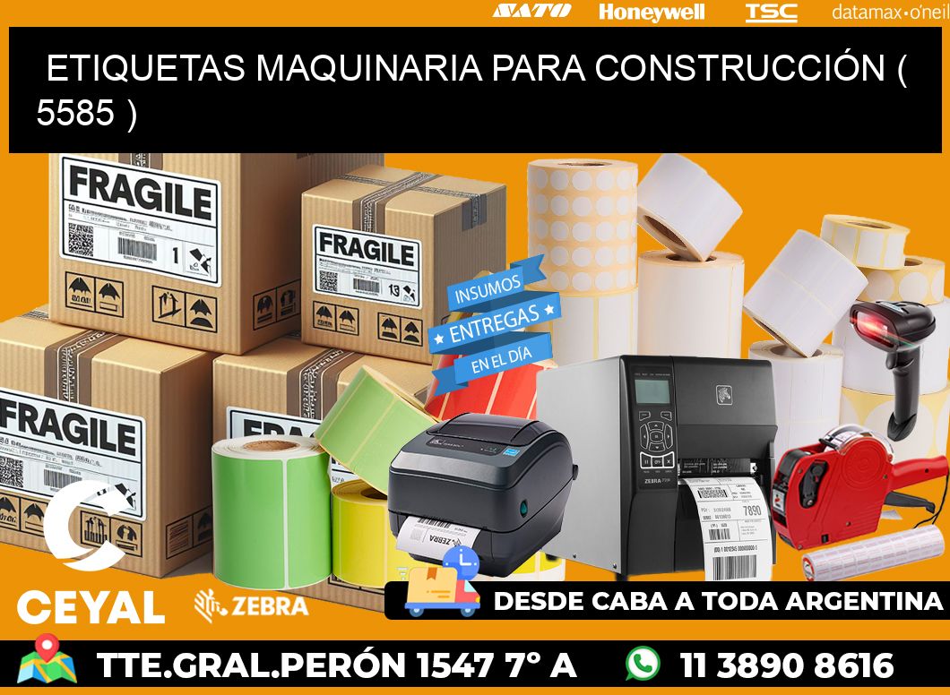 ETIQUETAS MAQUINARIA PARA CONSTRUCCIÓN ( 5585 )