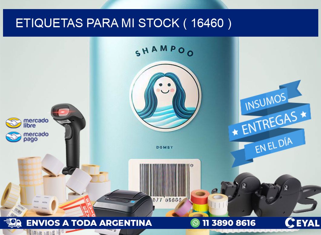 ETIQUETAS PARA MI STOCK ( 16460 )