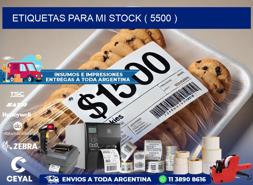 ETIQUETAS PARA MI STOCK ( 5500 )