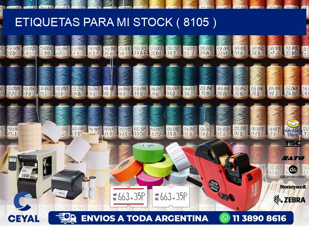 ETIQUETAS PARA MI STOCK ( 8105 )
