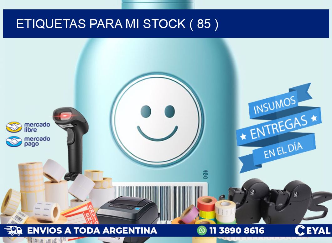 ETIQUETAS PARA MI STOCK ( 85 )