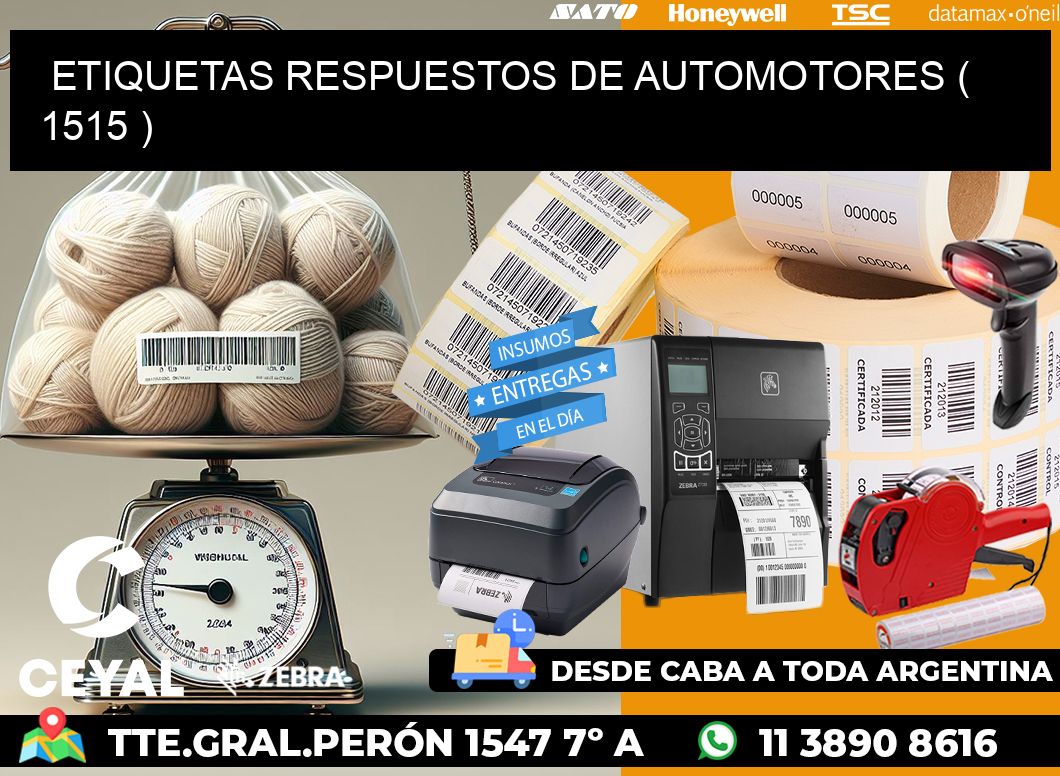 ETIQUETAS RESPUESTOS DE AUTOMOTORES ( 1515 )