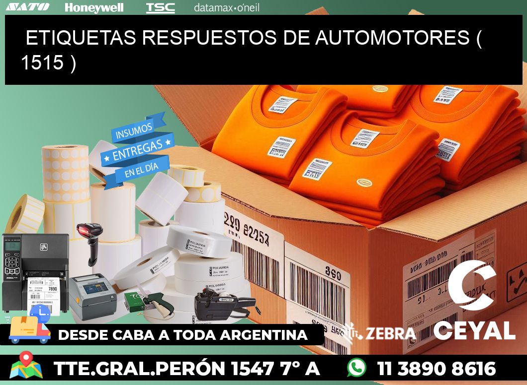 ETIQUETAS RESPUESTOS DE AUTOMOTORES ( 1515 )