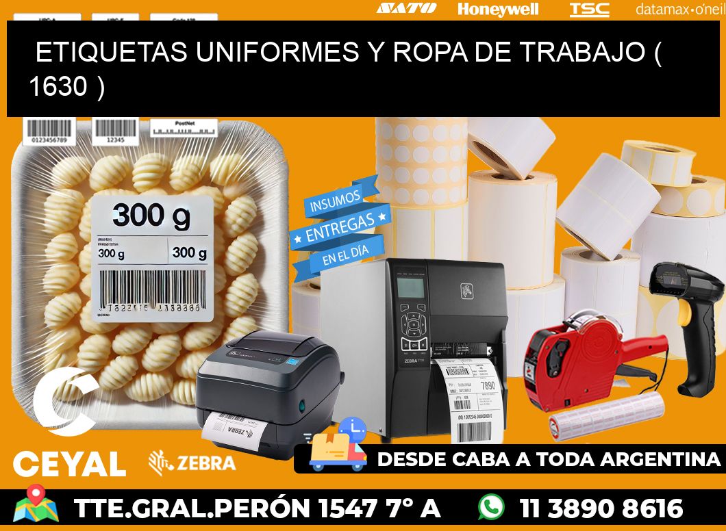 ETIQUETAS UNIFORMES Y ROPA DE TRABAJO ( 1630 )